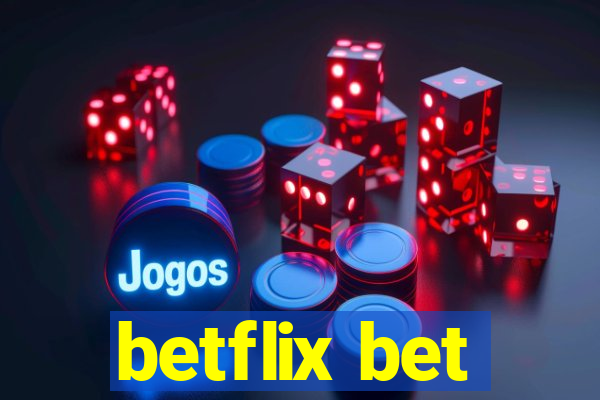 betflix bet